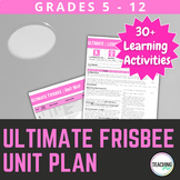 Physical Education Ultimate Frisbee Unit and Lesson Plans 