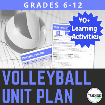 Preview of Physical Education Volleyball Unit and Lesson Plans | Grades 6 - 12