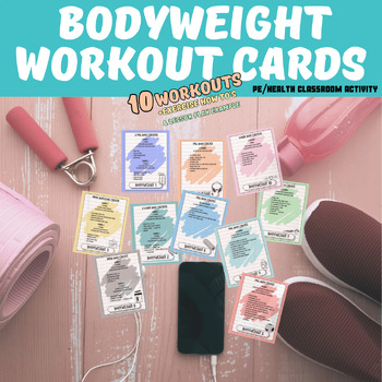 Preview of Physical Education/Fitness/Weights Class: BODYWEIGHT Workout Cards