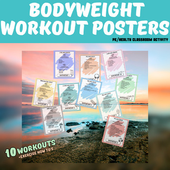 Preview of Physical Education/Weights Class: BODYWEIGHT Workout POSTERS