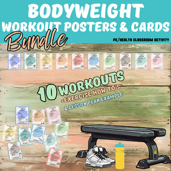 Preview of Physical Education/Weights Class: BODYWEIGHT Workout POSTERS & CARDS Bundle