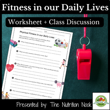 Preview of Physical Education Worksheet & Discussion: Fitness in our Daily Lives