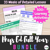 Physical Education Year Long Unit and Lesson Plan Bundle |