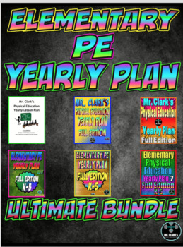 Preview of Physical Education Yearly Plan Ultimate Curriculum K-5 Full Editions Bundled