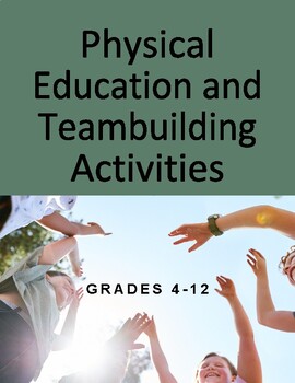 Preview of Physical Education and Teambuilding Activities- Outdoor and Indoor, Leadership