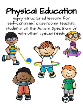 Preview of Physical Education lessons for Special Education