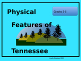 Physical Features of Tennessee - Powerpoint & Interactive Notes