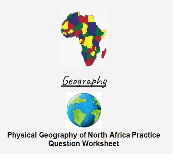 Preview of Physical Geography of North Africa Practice Question Worksheet
