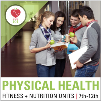 Preview of Physical Health Units: Nutrition + Fitness Lessons + Activities - Health Ed | PE