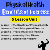 Physical Health - The Benefits of Exercise Unit - Notes & 