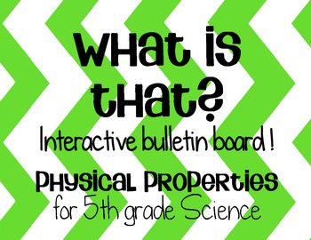 Preview of Physical Properties Interactive Bulletin Board