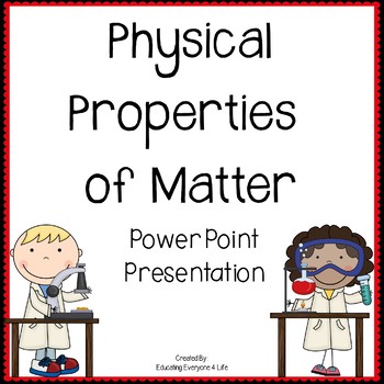 Preview of Physical Properties of Matter