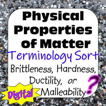 Preview of Physical Properties of Matter: Brittleness, Hardness, Ductility, or Malleability