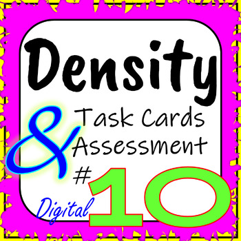 Preview of Physical Properties of Matter: Density Interactive Task Cards/Assessment #10