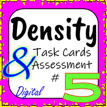 Preview of Physical Properties of Matter: Density Interactive Task Cards/Assessment #5