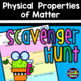 Physical Properties of Matter Scavenger Hunt