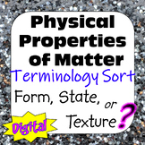 Physical Properties of Matter Terminology Sort: Form, Stat