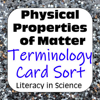 Preview of Physical Properties of Matter: Words That May Be Used To Describe Card Sort