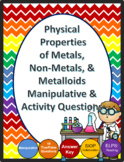 Physical  Properties  of Metals,  Non-Metals, & Metalloids