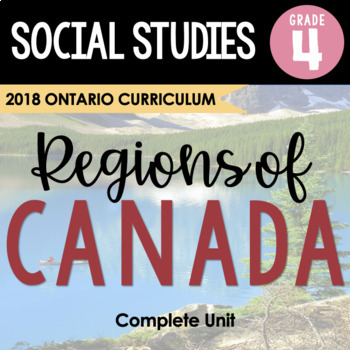 Preview of Ontario Grade 4 Social Studies Physical Regions of Canada Complete Inquiry Unit