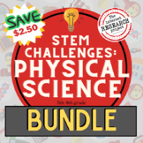 Physical Science 5 STEM STEAM Challenges Bundle