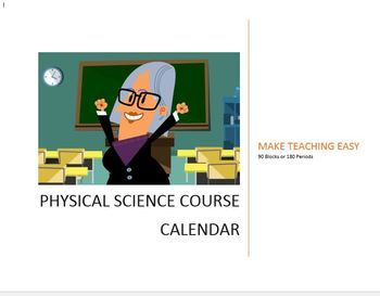 Preview of Physical Science Course Calendar (180 Periods or 90 Blocks)