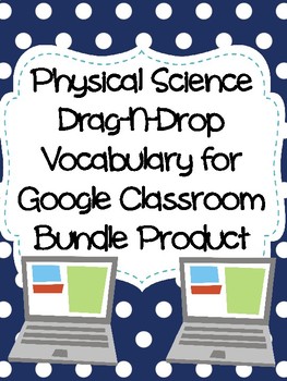 Preview of Physical Science Drag-n-Drop Vocab for Distance Learning (Bundle Product)