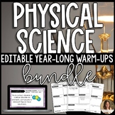 Physical Science Warm Ups Bundle - Editable Do Nows, Start