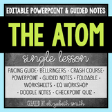 Physical Science Lesson: The Atom