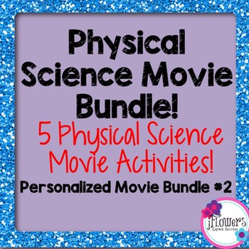 Preview of Physical Science Movie Bundle! Personalized 5 pack #2