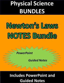 Physical Science Newton's Laws NOTES ONLY Bundle by Chem Queen | TpT