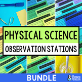 Physical Science Observation Stations BUNDLE