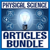 Physical Science Reading Comprehension Articles Bundle