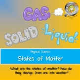 Physical Science:  States of Matter