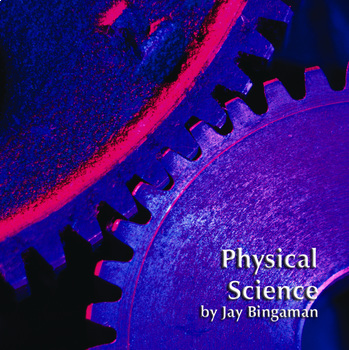 Preview of Physical Science-Teacher Manual, Lesson Plans, Activities, PPT's, Assessments