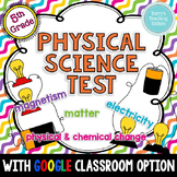 Physical Science Test - 5th Grade