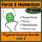 Physical Science Unit 2 Bundle:  Forces and Momentum Notes