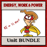 Physical Science Unit 3 Bundle:  Energy, Work, and Power
