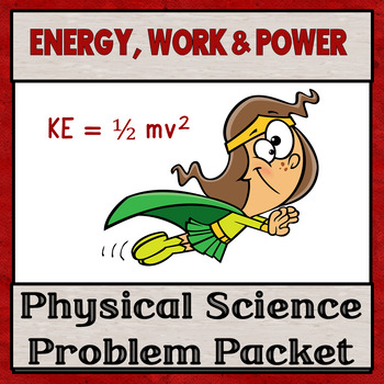 Preview of Physical Science Unit 3:  Energy, Work and Power PROBLEM PACKET