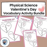 Physical Science Valentines Vocabulary Match Up Activity