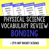 Physical Science Vocabulary Review Game - Bonding