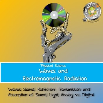 Preview of Physical Science:  Waves and Electromagnetic Radiation