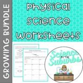 Physical Science Worksheets -- Growing Bundle!