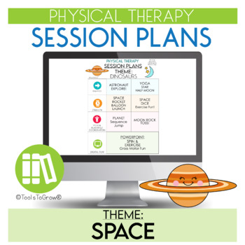 Preview of Physical Therapy (PT) – Space Themed Session Plans