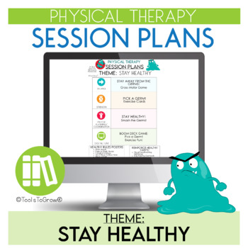 Preview of Physical Therapy (PT) – Stay Healthy Themed Session Plans + BOOM CARDS