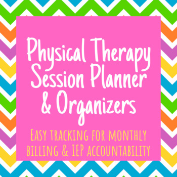 Preview of Physical Therapy Session Planner & Organizers