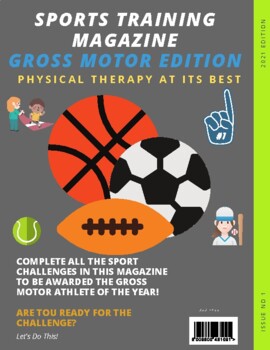 Preview of Physical Therapy Sports Magazine: Gross Motor Game/Activity (school, EI setting)