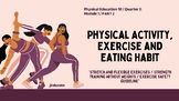 Physical activity, exercise & eating habit / P. E. 10 Quar