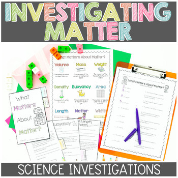Preview of Investigating Matter Experiments, Worksheets, Lesson Plans, Activities