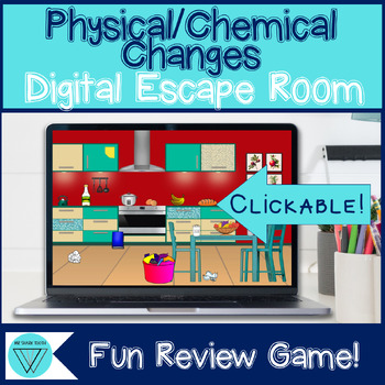 Preview of Physical and Chemical Changes Escape Room - MS-PS1-2 Review Game Activity